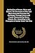 Hydraulics of Rivers, Weirs and Sluices, the Derivation of New and More Accurate Formulas for Discharge Through Rivers and Canals Obstructed by Weirs, ... to the Principles of Gustav Ritter Von Wex