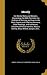 Moody: His Words, Work, and Workers. Comprising His Bible Portraits; His Outlines of Doctrine, as Given in His Most Popular and Effective Sermons, ... Sankey, Bliss, Whittle, Sawyer, And...