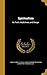 Spiritualism: Its Truth, He...