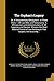 The Orphan's Legacy: Or, A ...
