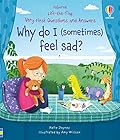 Very First Questions and Answers: Why do I (sometimes) feel sad?