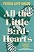 All the Little Bird-Hearts by Viktoria Lloyd-Barlow