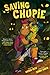 Saving Chupie: A Graphic Novel