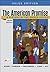 The American Promise, Value Edition, Combined Volume: A History of the United States