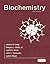 Loose-Leaf Version for Biochemistry