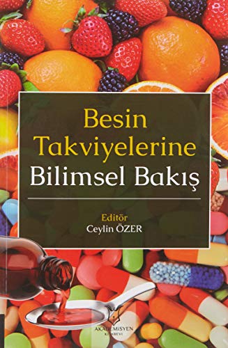 Besin Takviyelerine Bilimsel Bakış (Paperback)