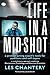 Life in a Mid-Shot by Les Chantery