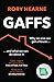 Gaffs: Why No One Can Get a House, and What We Can Do About It