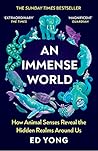 An Immense World:...