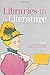 Libraries in Literature