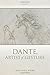 Dante, Artist of Gesture