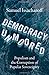 Democracy Unmoored: Populis...