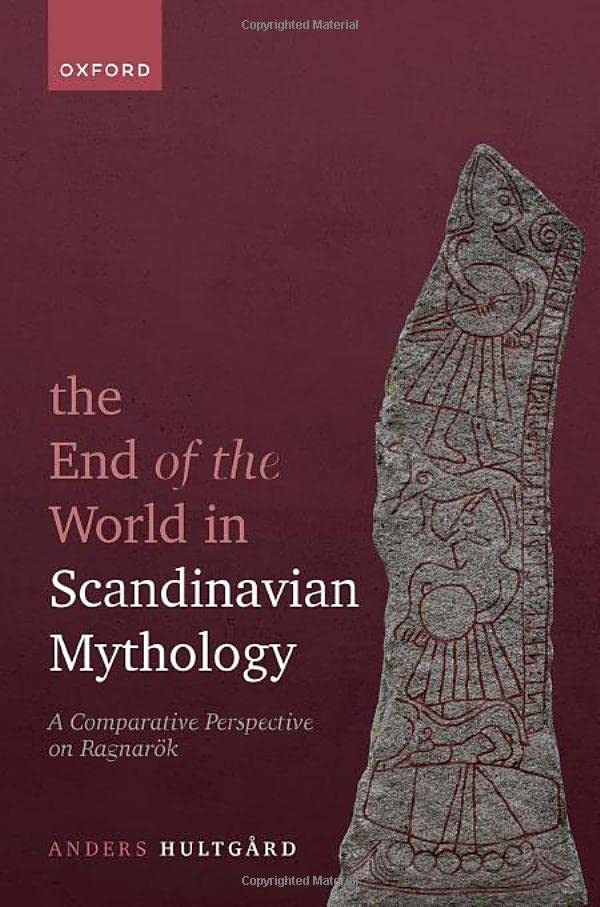 The End of the World in Scandinavian Mythology: A Comparative Perspective on Ragnarök (Hardcover)