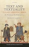 Text and Textuality in Early Medieval Iberia: The Written and The World, 711-1031 (Oxford Historical Monographs)