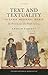 Text and Textuality in Early Medieval Iberia: The Written and The World, 711-1031 (Oxford Historical Monographs)