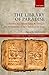 The Library of Paradise: A History of Contemplative Reading in the Monasteries of the Church of the East (Oxford Early Christian Studies)