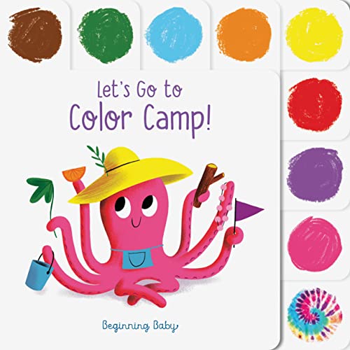 Let's Go to Color Camp!: Beginning Baby (Board Book)