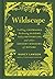 Wildscape by Nancy  Lawson
