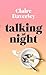 Talking at Night