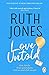 Love Untold by Ruth Jones