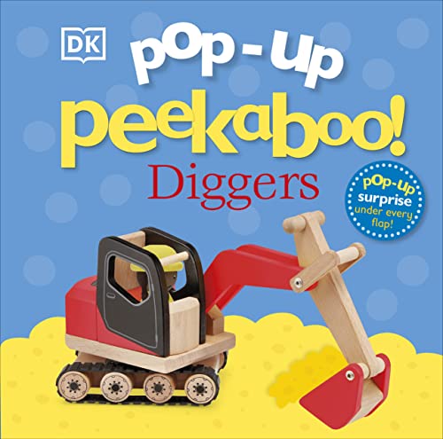 DK Children Pop-Up Peekaboo! Diggers Pop-Up Surprise Under Every Flap!. (Board Book)
