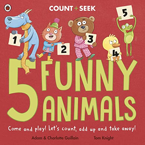 5 Funny Animals: a counting and number bonds picture book (Paperback)