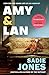 Amy and Lan