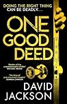 One Good Deed by David  Jackson