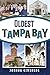Oldest Tampa Bay