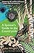 A Spotter’s Guide to the Countryside: Uncovering the wonders of Britain’s woods, fields and seashores
