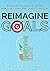 Reimagine goals