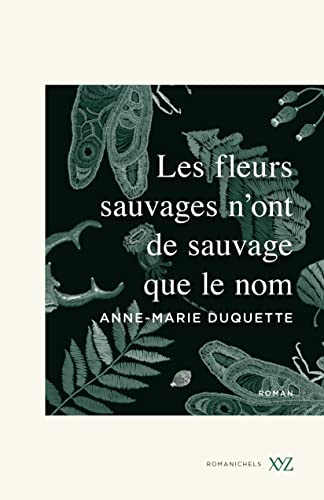 Les fleurs sauvages n'ont de sauvage que le nom (Paperback)