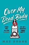 Book cover for Over My Dead Body