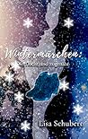 Wintermärchen by Lisa Schubert