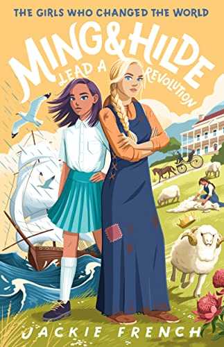 Ming and Hilde Lead a Revolution (The Girls Who Changed the World, #3)