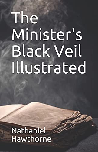 The Minister's Black Veil Illustrated