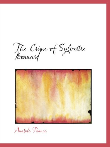 The Crime of Sylvestre Bonnard