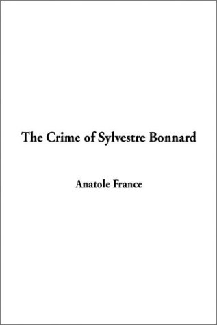 The Crime of Sylvestre Bonnard