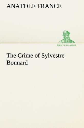 The Crime of Sylvestre Bonnard