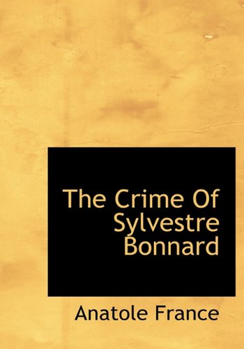 The Crime of Sylvestre Bonnard
