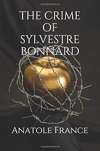 THE CRIME OF SYLVESTRE BONNARD