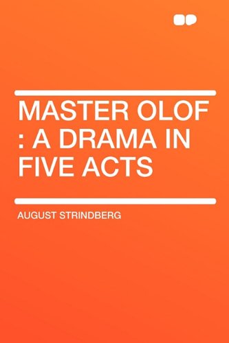 Master Olof: A Drama in Five Acts