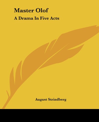 Master Olof: A Drama In Five Acts