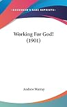 Working For God!