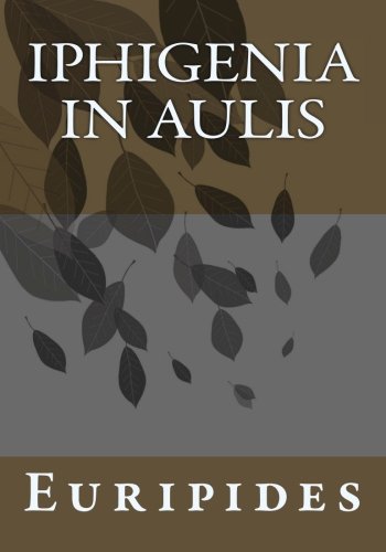 Iphigenia In Aulis