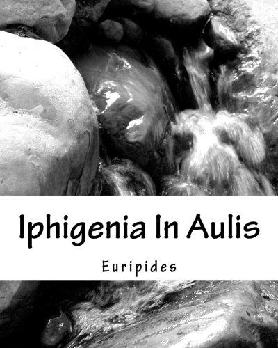 Iphigenia In Aulis