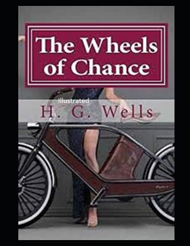 The Wheels of Chance Illustrated
