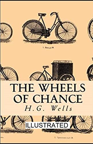The Wheels of Chance illustrated