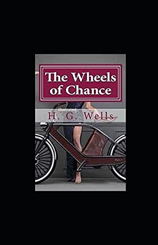 The Wheels of Chance Illustrated