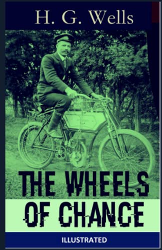 The Wheels of Chance Illustrated
